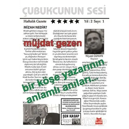 Bir Köşe Yazarının Anlamlı Anıları… - Müjdat Gezen - Kırmızı Kedi Yayınevi