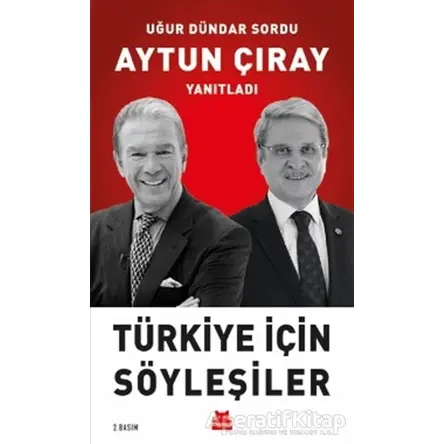 Türkiye İçin Söyleşiler - Aytun Çıray - Kırmızı Kedi Yayınevi
