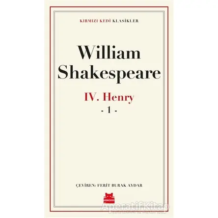 4. Henry - 1 - William Shakespeare - Kırmızı Kedi Yayınevi
