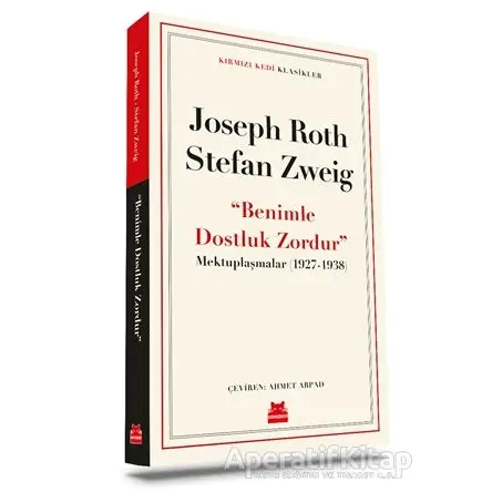 Benimle Dostluk Zordur - Stefan Zweig - Kırmızı Kedi Yayınevi