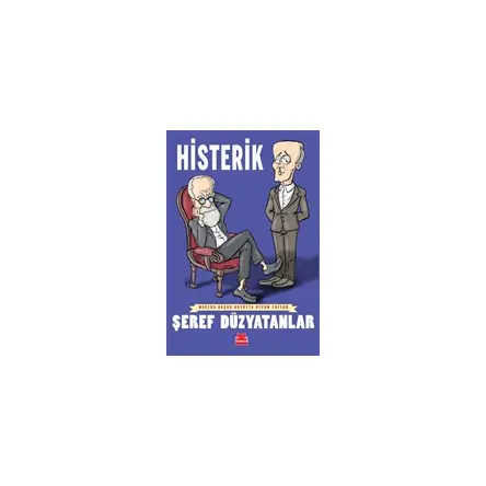 Histerik - Macera Başka Boyutta Devam Ediyor - Şeref Düzyatanlar - Kırmızı Kedi Yayınevi