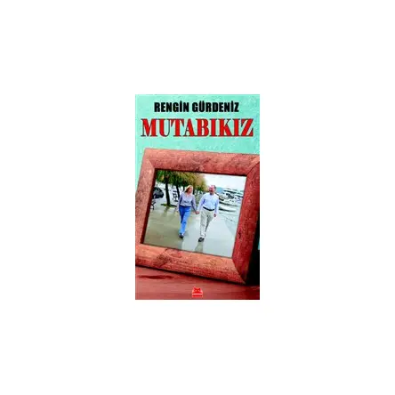 Mutabıkız - Rengin Gürdeniz - Kırmızı Kedi Yayınevi