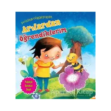 Doğadan Öğreniyorum - Arılardan Öğrendiklerim - Kolektif - Parıltı Yayınları