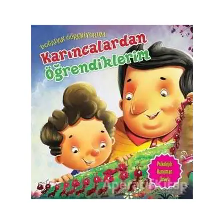 Doğadan Öğreniyorum - Karıncalardan Öğrendiklerim - Kolektif - Parıltı Yayınları