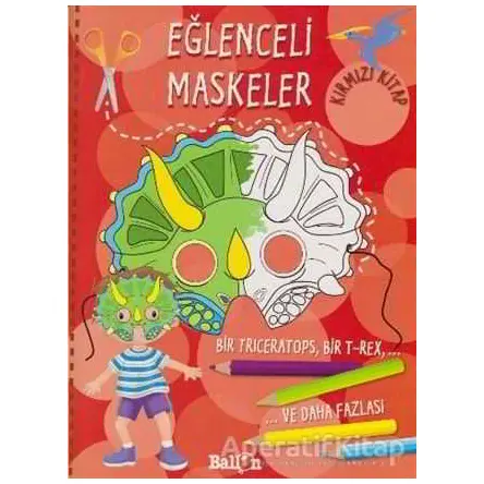 Eğlenceli Maskeler - Kırmızı Kitap - Kolektif - Parıltı Yayınları