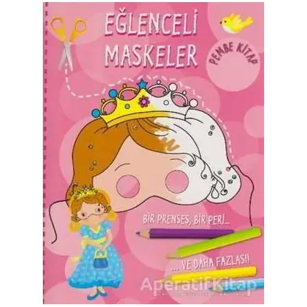 Eğlenceli Maskeler - Pembe Kitap - Kolektif - Parıltı Yayınları