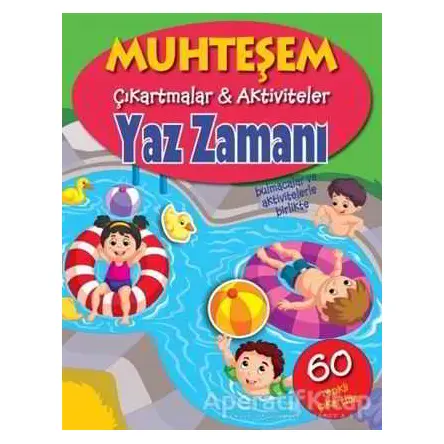 Yaz Zamanı - Muhteşem Çıkartmalar Aktiviteler - Kolektif - Parıltı Yayınları