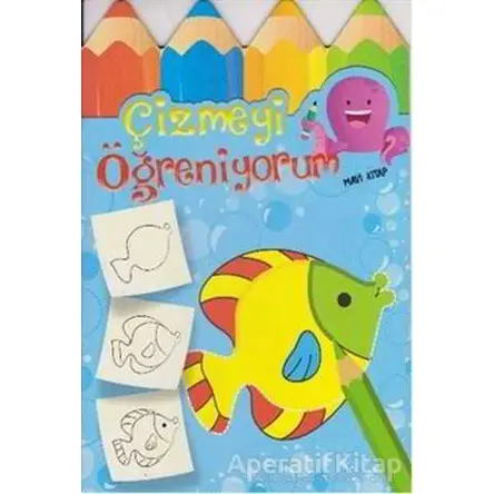Çizmeyi Öğreniyorum (Mavi Kitap) - Kolektif - Parıltı Yayınları Boyama ve Çıkartma Kitapları