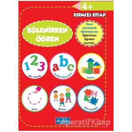 Eğlenirken Öğren Kırmızı Kitap - Kolektif - Parıltı Yayınları