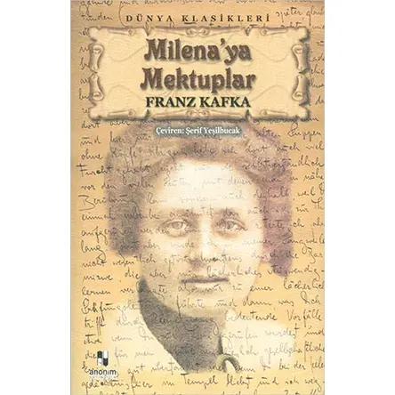 Milenaya Mektuplar - Franz Kafka - Anonim Yayıncılık