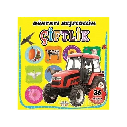 Çiftlik - Dünyayı Keşfedelim - Kolektif - 0-6 Yaş Yayınları