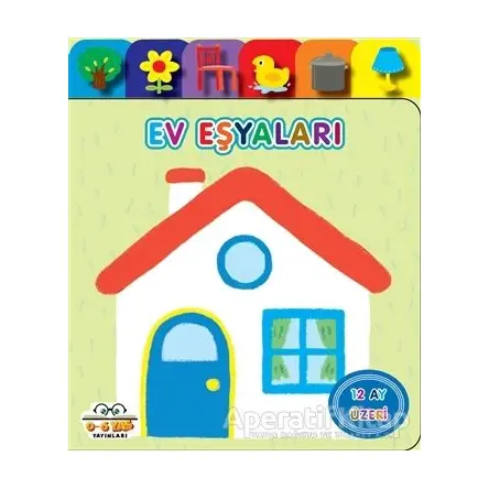 Ev Eşyaları - Yavru Ördek Serisi - Muhammet Cüneyt Özcan - 0-6 Yaş Yayınları
