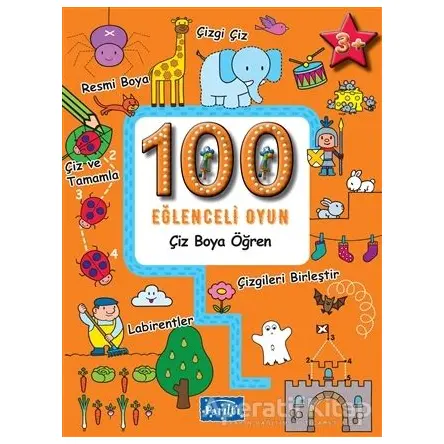 100 Eğlenceli Oyun - Çiz Boya Öğren - Kolektif - Parıltı Yayınları