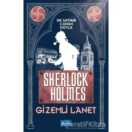 Gizemli Lanet - Sherlock Holmes - Sir Arthur Conan Doyle - Parıltı Yayınları