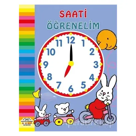 Saati Öğrenelim - Kolektif - 0-6 Yaş Yayınları