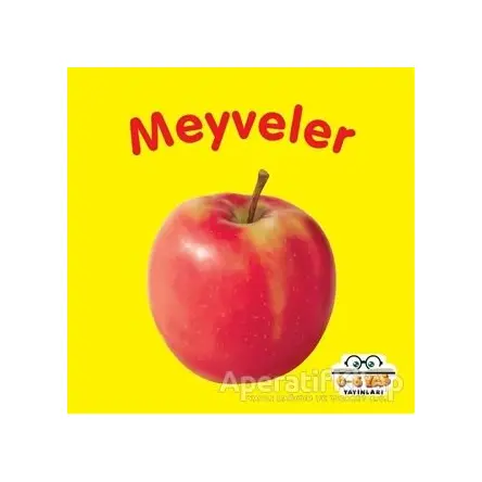 Meyveler - Ahmet Altay - 0-6 Yaş Yayınları