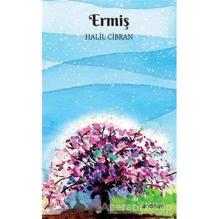 Ermiş - Halil Cibran - Anonim Yayıncılık