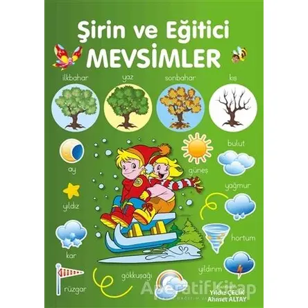 Şirin ve Eğitici Mevsimler - Yıldız Çelik - Parıltı Yayınları