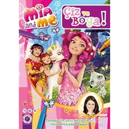 Mia and Me - Çiz ve Boya 2 - Kolektif - Artemis Yayınları