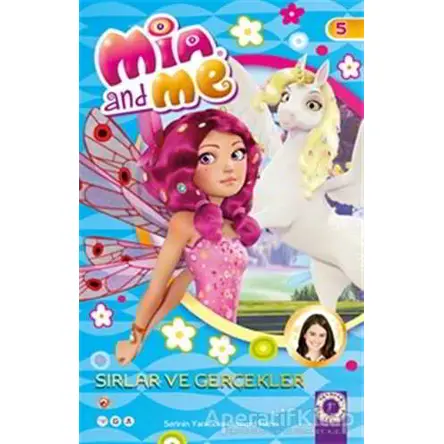 Mia and Me 5: Sırlar ve Gerçekler - Kolektif - Artemis Yayınları