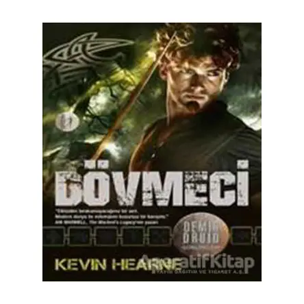 Dövmeci - Kevin Hearne - Artemis Yayınları