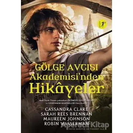 Gölge Avcısı Akademisinden Hikayeler - Cassandra Clare - Artemis Yayınları
