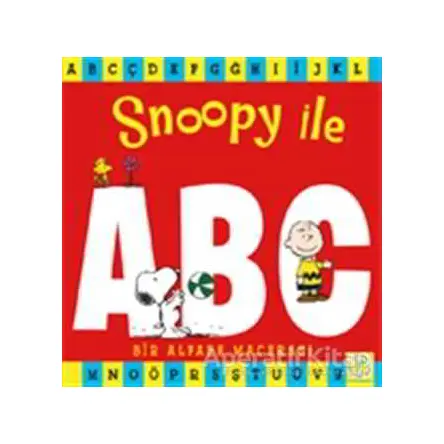 Snoopy İle Abc - Bir Alfabe Macerası - Kolektif - Artemis Yayınları