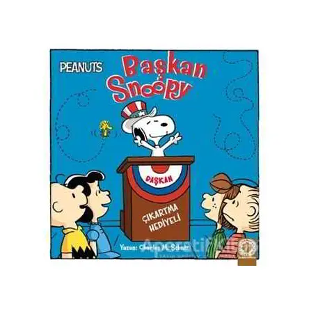 Başkan Snoopy - Charles M. Schulz - Artemis Yayınları