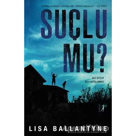 Suçlu mu? - Lisa Ballantyne - Artemis Yayınları