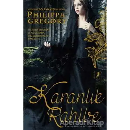 Karanlık Rahibe - Philippa Gregory - Artemis Yayınları