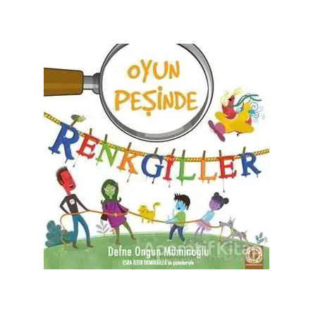 Renkgiller - Oyun Peşinde - Defne Ongun Müminoğlu - Artemis Yayınları