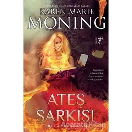 Ateş Şarkısı - Karen Marie Moning - Artemis Yayınları