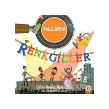Renkgiller Yollarda - Defne Ongun Müminoğlu - Artemis Yayınları