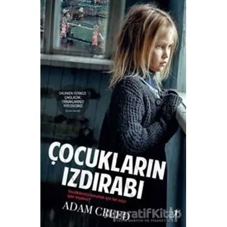 Çocukların Izdırabı - Adam Creed - Artemis Yayınları