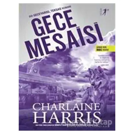 Gece Mesaisi - Charlaine Harris - Artemis Yayınları