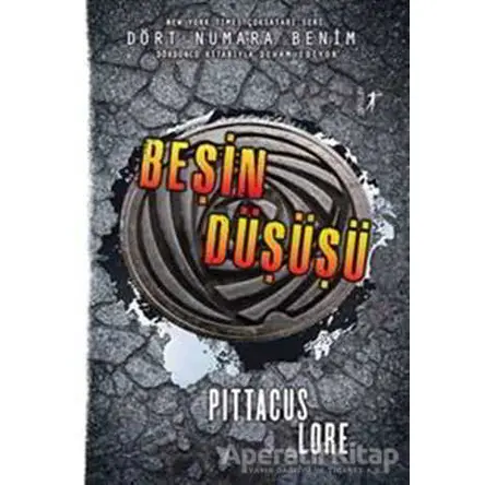 Beşin Düşüşü - Pittacus Lore - Artemis Yayınları