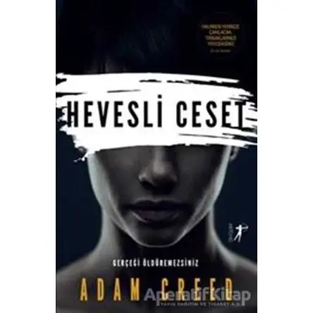 Hevesli Ceset - Adam Creed - Artemis Yayınları