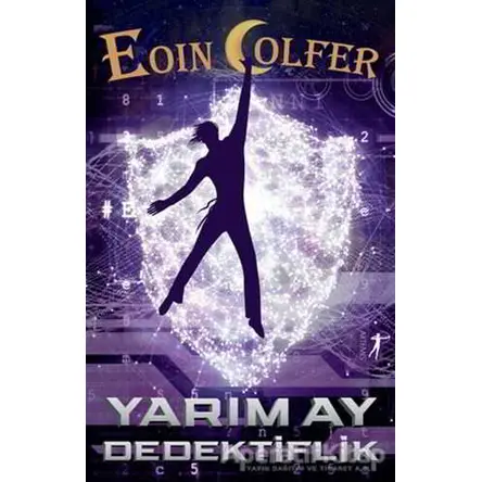 Yarım Ay Dedektiflik - Eoin Colfer - Artemis Yayınları