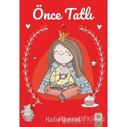 Önce Tatlı - Hallie Durand - Artemis Yayınları