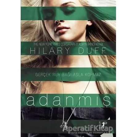Adanmış - Hilary Duff - Artemis Yayınları