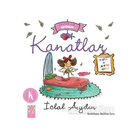 Zeynep Lal Büyürken - Kanatlar (Poster ve Çıkartma Hediyeli) - İclal Aydın - Artemis Yayınları