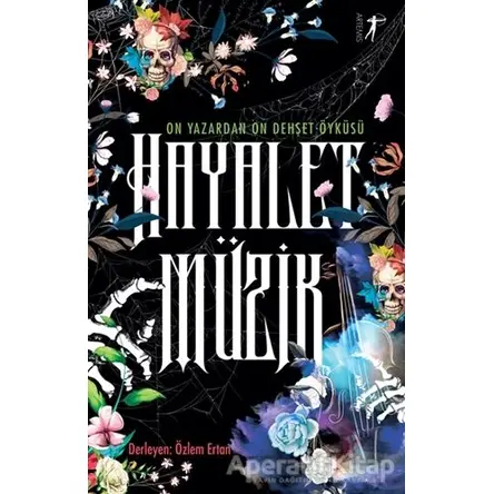 Hayalet Müzik - Funda Özlem Şeran - Artemis Yayınları