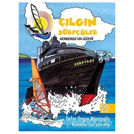 Kerberos’un Gizemi - Çılgın Sörfçüler 3 - Defne Ongun Müminoğlu - Artemis Yayınları