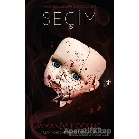 Seçim - Amanda Hocking - Artemis Yayınları