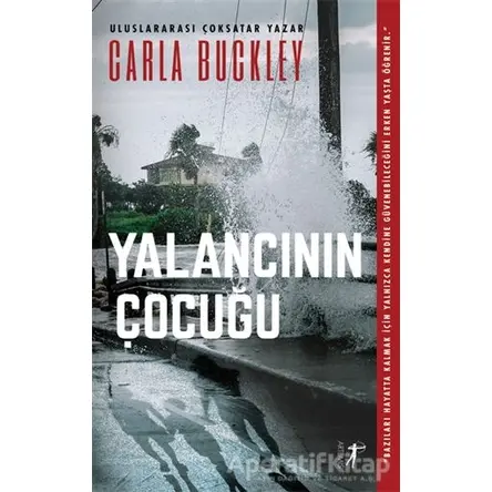 Yalancının Çocuğu - Carla Buckley - Artemis Yayınları