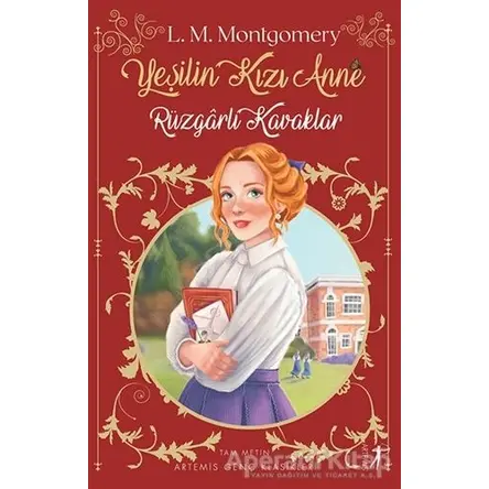 Rüzgarlı Kavaklar - Yeşilin Kızı Anne 4 - Lucy Maud Montgomery - Artemis Yayınları