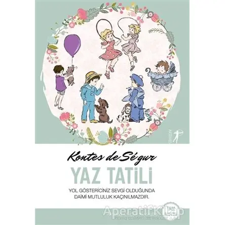 Yaz Tatili - Kontes de Segur - Artemis Yayınları