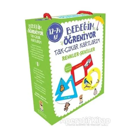 Bebeğim Öğreniyor - Tak Çıkar Kartlarım Renkler Şekiller (12 - 24 Ay) - Şengül İlgar - Sincap Kitap