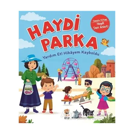 Haydi Parka - Yardım Et! Hikayem Kayboldu - Emine Şahin Tursun - Sincap Kitap