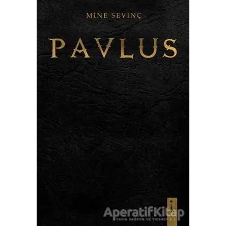 Pavlus - Mine Sevinç - İkinci Adam Yayınları